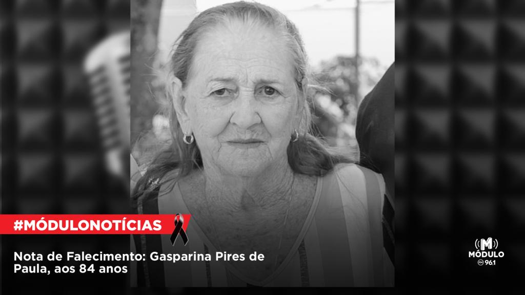 Nota de Falecimento: Gasparina Pires de Paula, aos 84 anos