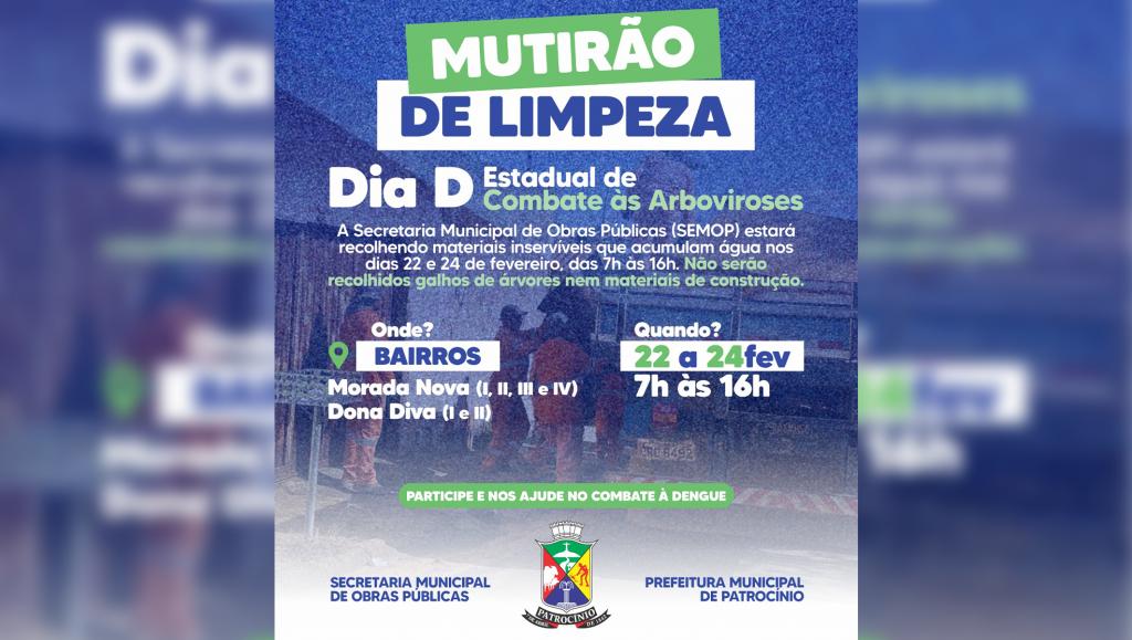 Prefeitura de Patrocínio realiza mutirão de limpeza contra arboviroses