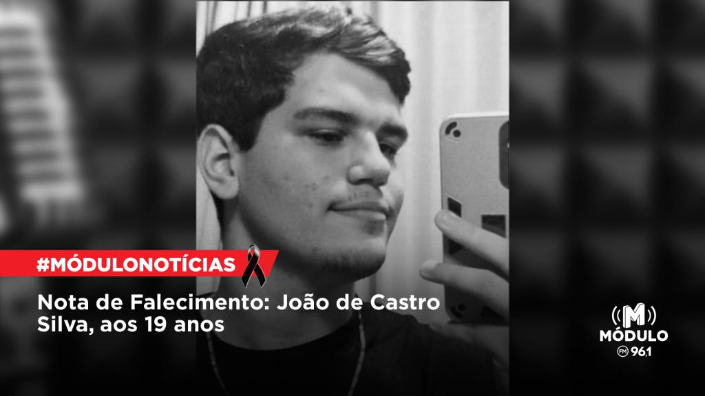 Nota de Falecimento: João de Castro Silva, aos 19 anos