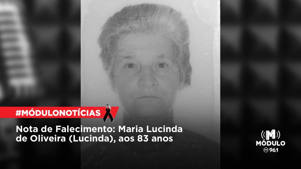 Nota de Falecimento: Maria Lucinda de Oliveira (Lucinda), aos 83 anos