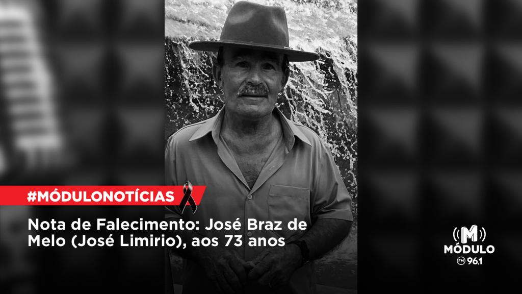 Nota de Falecimento: José Braz de Melo (José Limirio), aos 73 anos