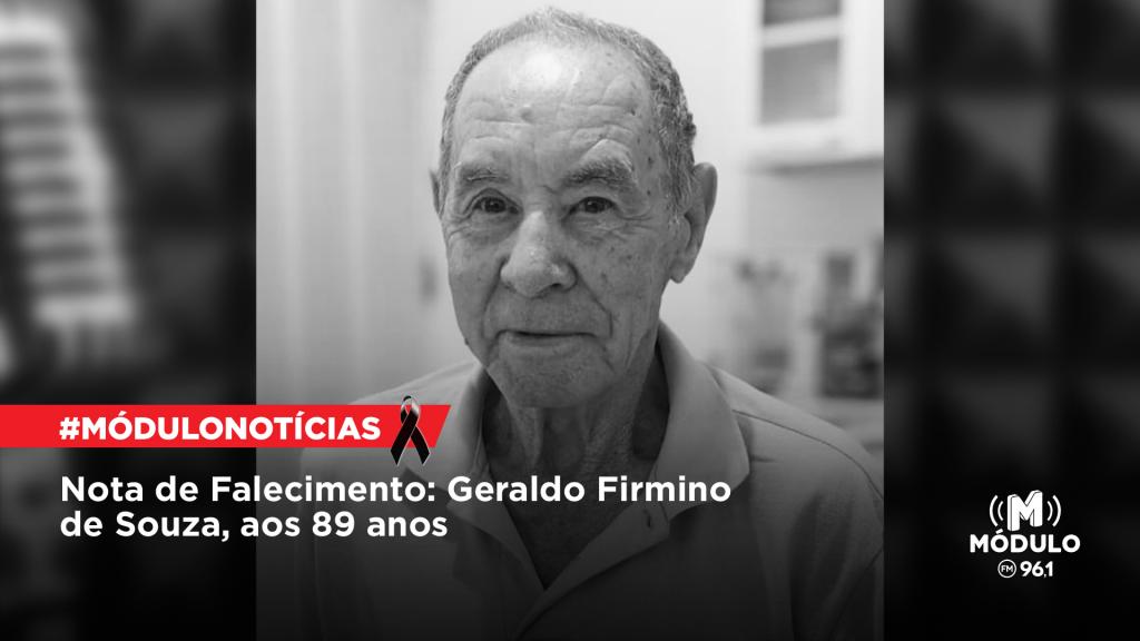 Nota de Falecimento: Geraldo Firmino de Souza, aos 89 anos