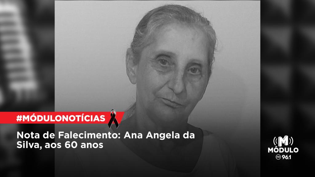 Nota de Falecimento: Ana Ângela da Silva, aos 60 anos