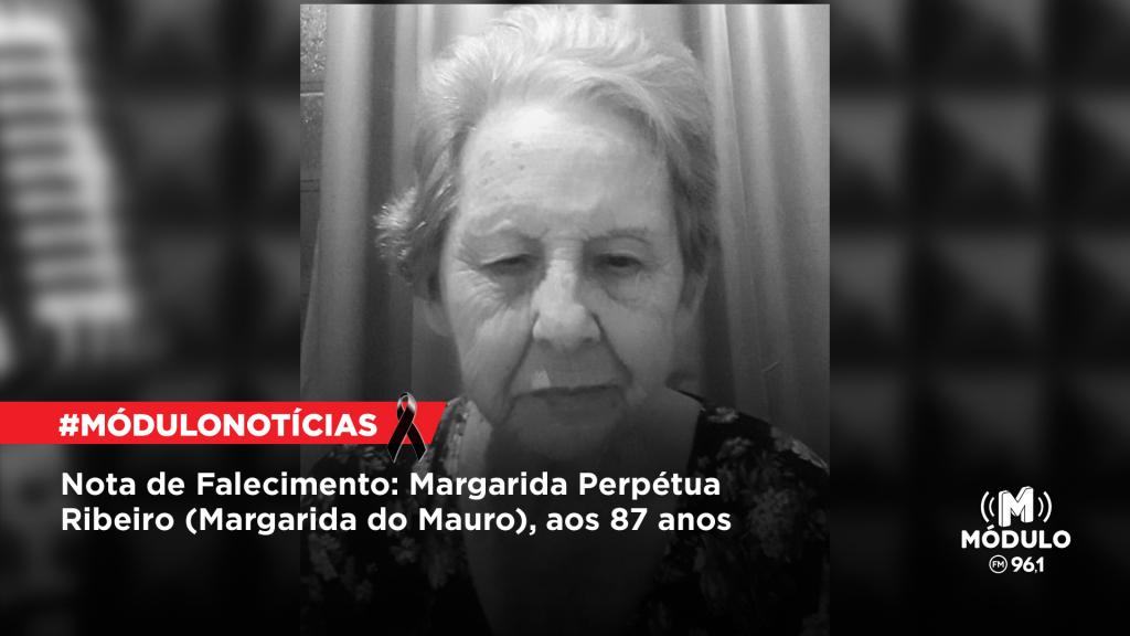 Nota de Falecimento: Margarida Perpétua Ribeiro (Margarida do Mauro), aos 87 anos