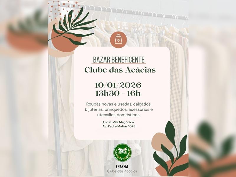 Bazar Beneficente do Clube das Acácias acontece neste sábado(10/01)
