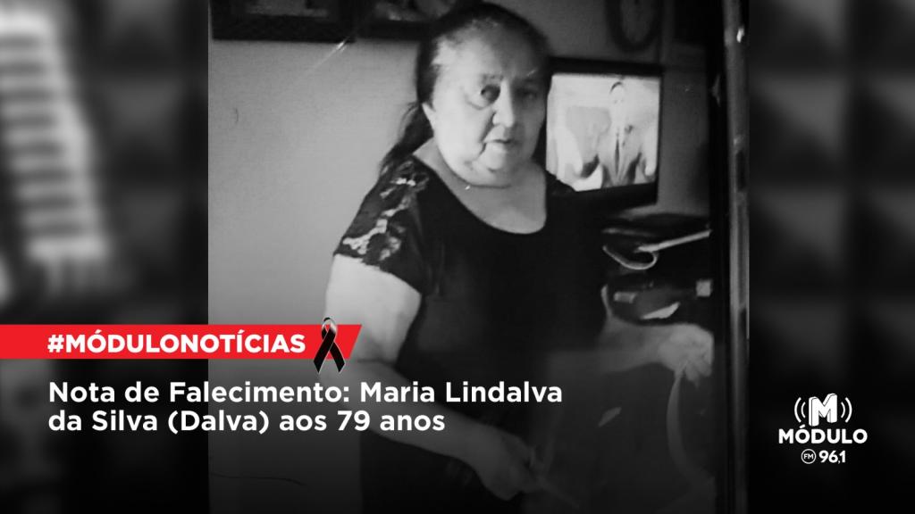 Nota de Falecimento: Maria Lindalva da Silva (Dalva) aos 79 anos