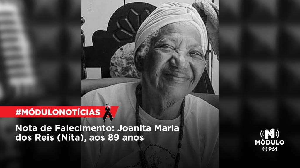 Nota de Falecimento: Joanita Maria dos Reis (Nita), aos...